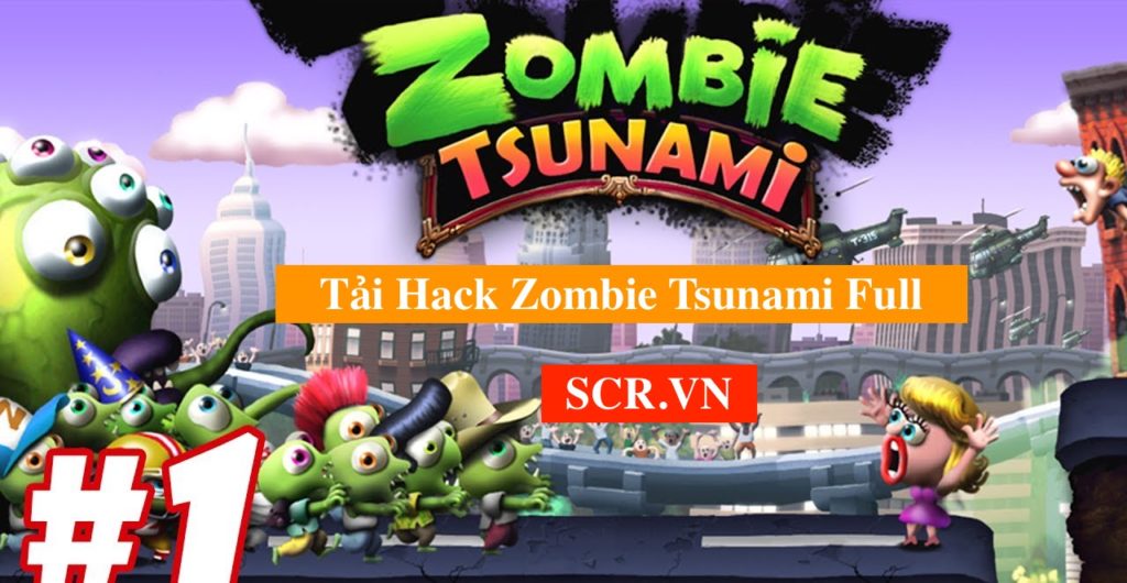 Tải Hack Zombie Tsunami